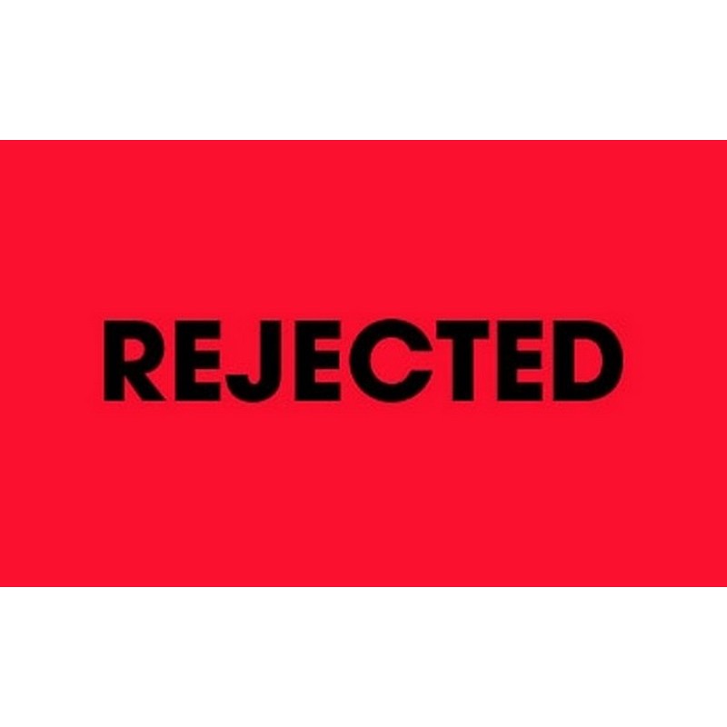 2" x 3" Rejected Labels (500 per Roll)